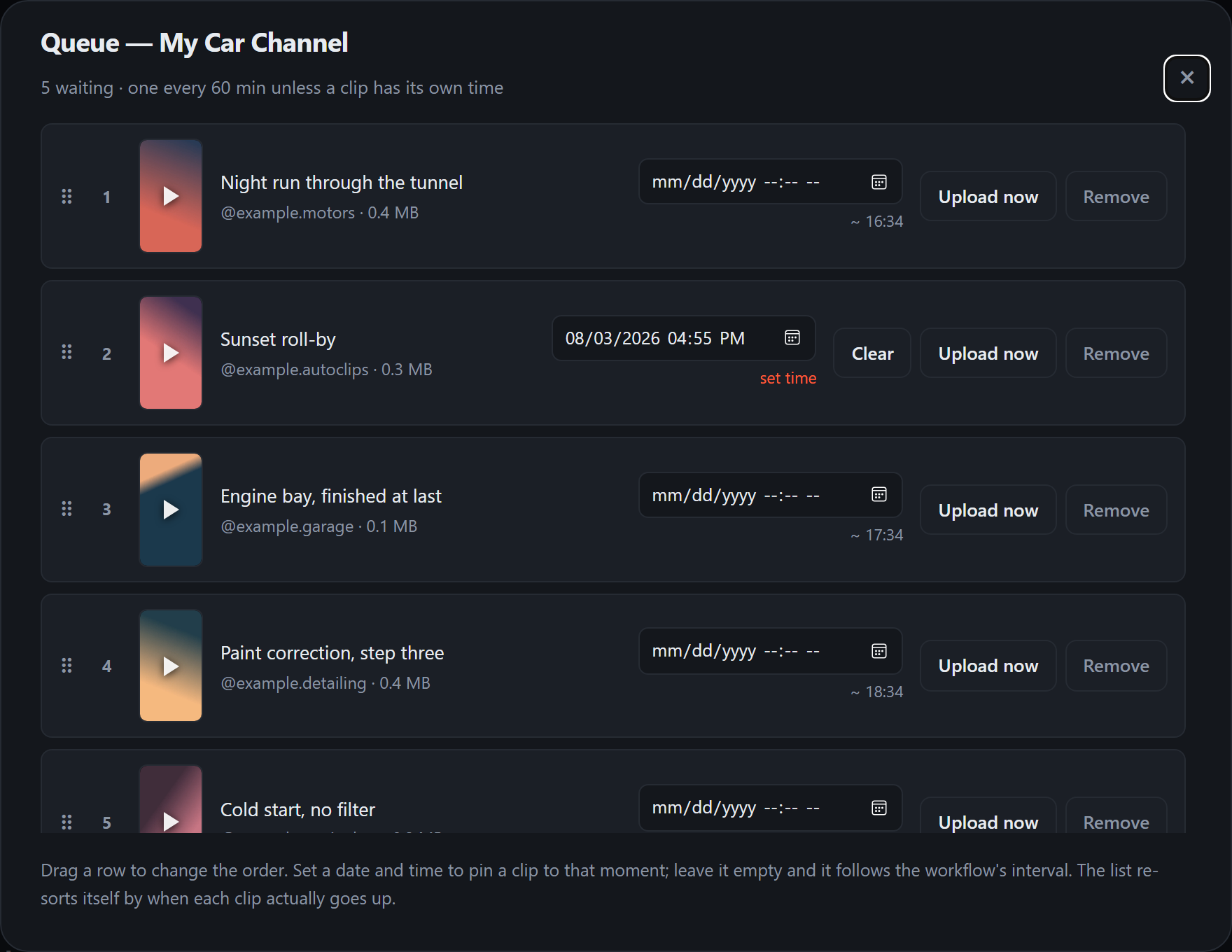 The queue for a channel: five waiting clips with drag handles, estimated upload times, one pinned to a specific date and time, and Upload now and Remove buttons